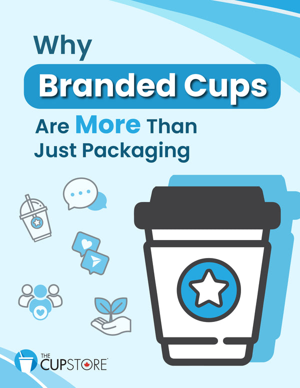WHY BRANDED CUPS ARE MORE THAN JUST PACKAGING (PDF)