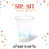 10 oz. Holiday Recyclable Plastic Cup - Sip, Sit, & Stay (Light Blue) - THE CUP STORE CANADA